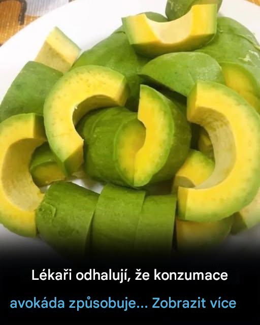 Lékaři odhalují, že konzumace avokáda způsobuje…