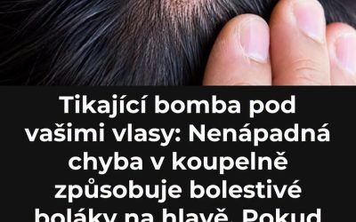 Tikající bomba pod vašimi vlasy: Nenápadná chyba v koupelně způsobuje bolestivé boláky na hlavě. Pokud okamžitě nezměníte tento zvyk, hrozí trvalá ztráta vlasů