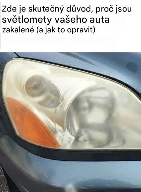 Dejte svým světlometům druhý život, aniž byste museli utratit majlant.