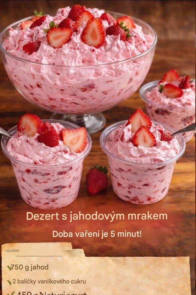 Dezert Jahodový oblak – Krémový, ovocný a hotový za 5 minut. Další pokyny najdete v prvním komentáři 👇😍👇